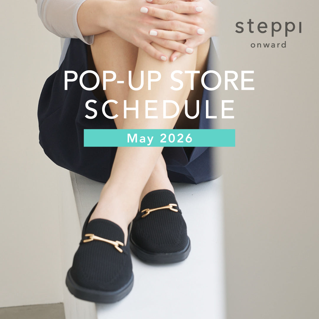 5月 POP-UP スケジュール – steppi(ステッピ)公式オンラインサイト 5月 POP-UP スケジュール – steppi(ステッピ)公式オンラインサイト